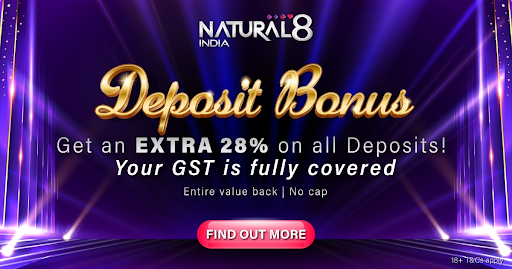 28% Deposit Bonus - Only on Natural8 India