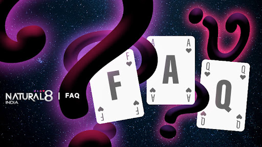 Natural8 India Poker Frequently Asked Questions